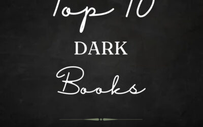 Top Ten ‘Dark’ Reads