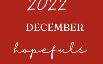 December 2022 Hopefuls