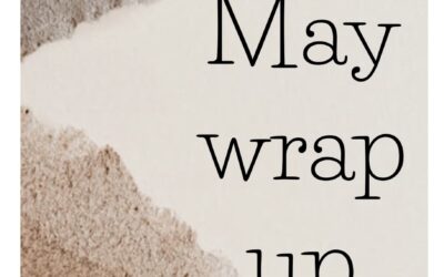 May wrap up