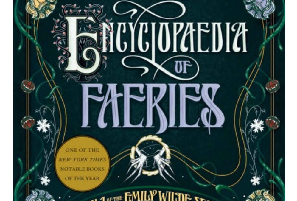 Emily Wilde’s Encyclopedia of Faeries