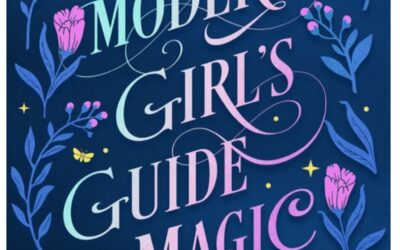 the Modern Girl’s Guide to Magic