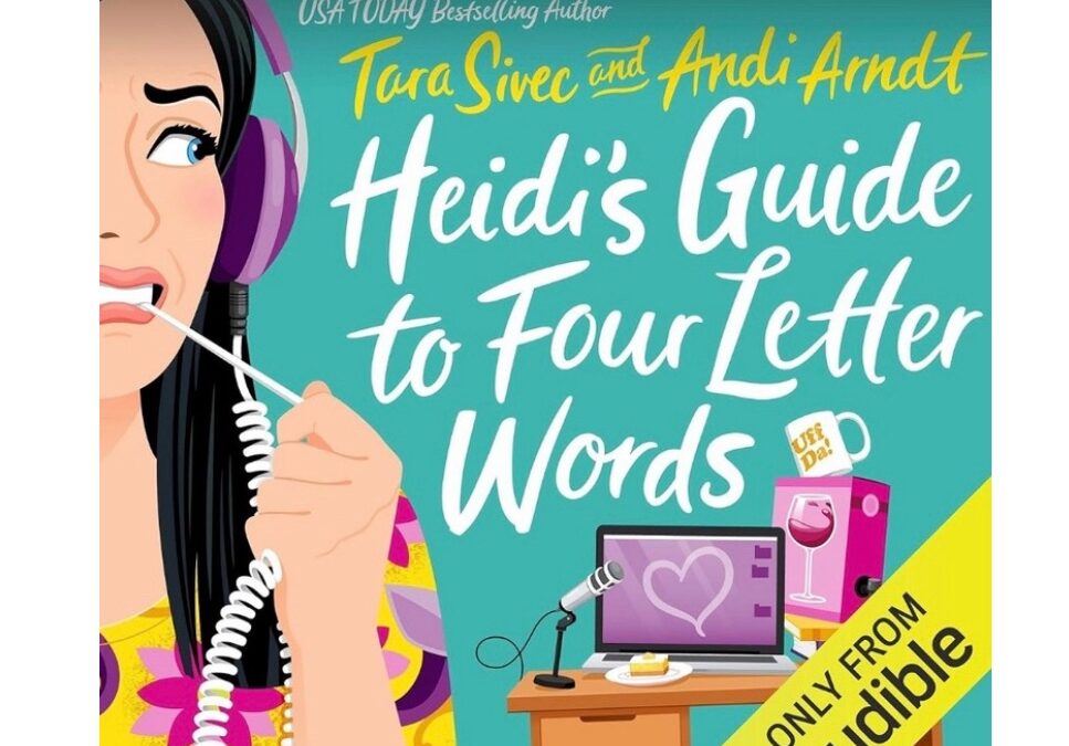Heidi’s Guide to Four Letter Words