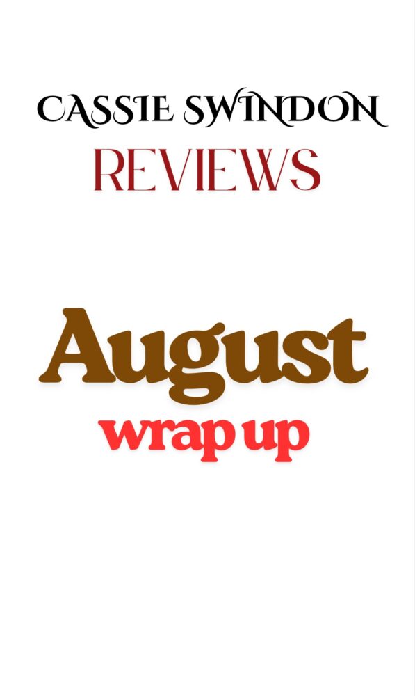 August wrap up